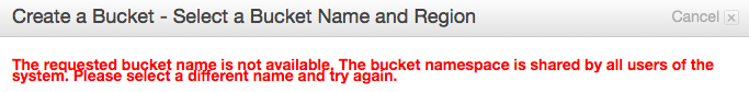 Der gewünschte Bucket-Name ist nicht verfügbar. Der Bucket-Namensraum wird von allen Benutzern des Systems gemeinsam genutzt.